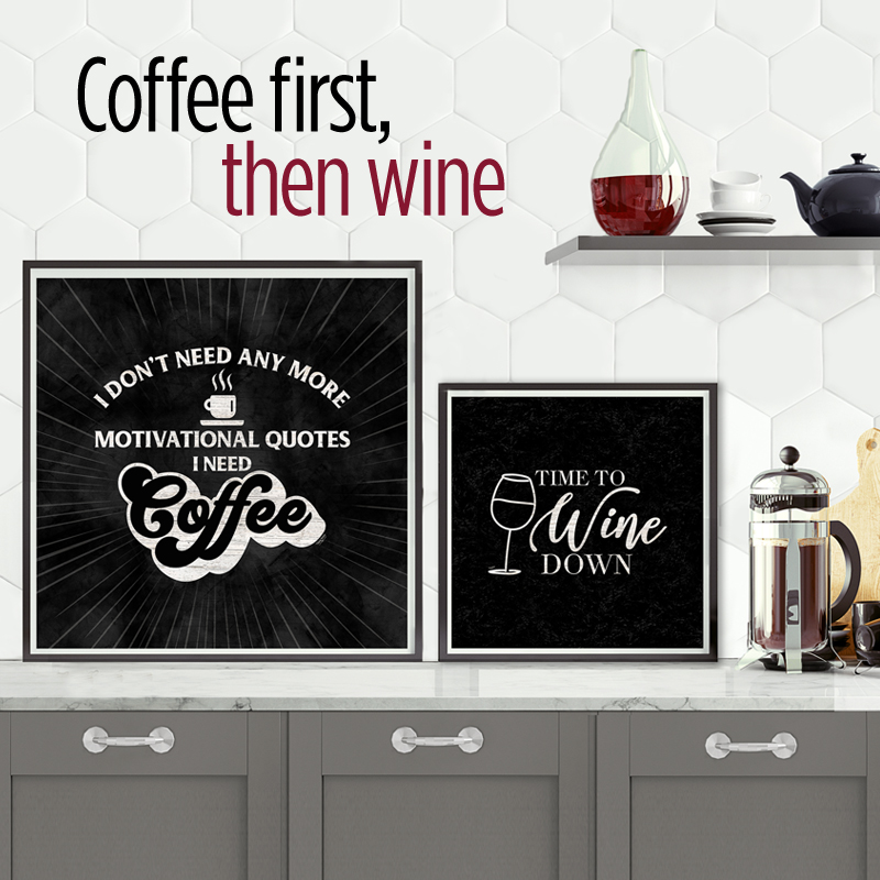 Coffee First, Then Wine
