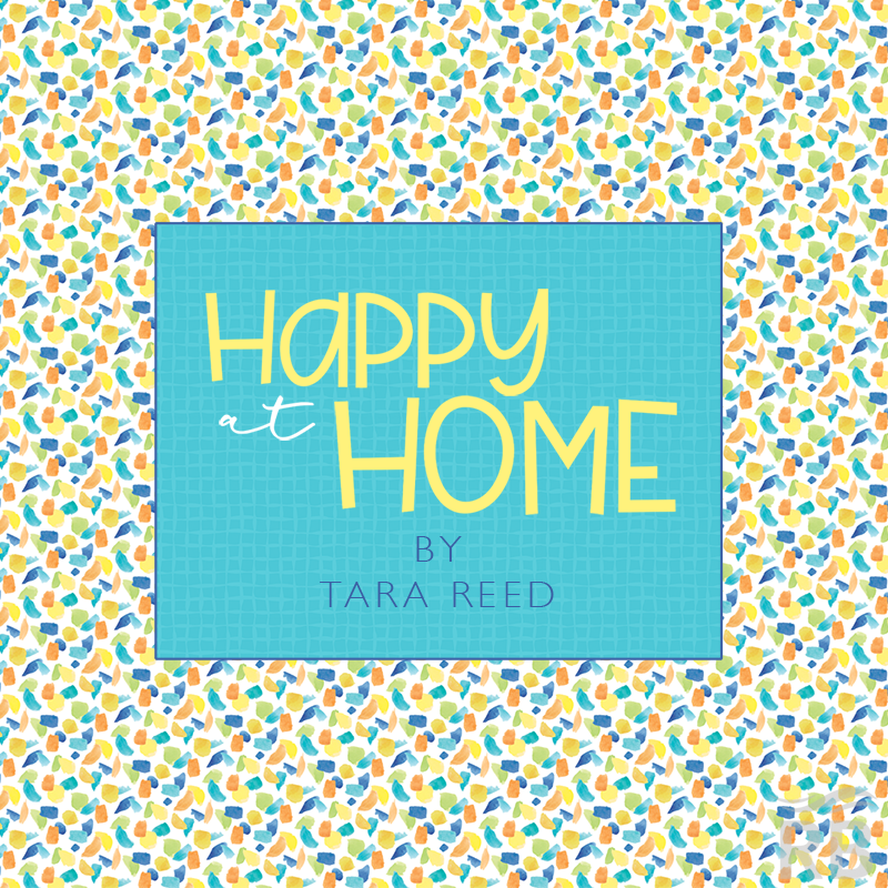 Happy at Home from Tara Reed Designs
